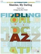 Slumber My Darling by Foster Stephen Collins - Turner Matt - for String Orchestra