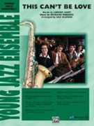 This Can't Be Love by Rodgers and Hart - DeSpain Lisa - for Jazz Ensemble