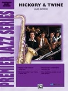 Hickory & Twine by Baylock Alan for Jazz Ensemble