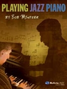Playing Jazz Piano by Mintzer Bob for Piano
