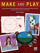 Make & Play by Luppens Valeaira for Text (Bk/reproducibles)