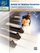 Ballads For Wedding Receptions by - Sanborn Jan - for Piano