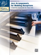 Jazz Arrangements For Wedding Receptions by - Sanborn Jan - for Piano