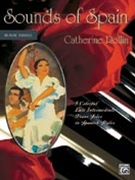Sounds Of Spain Book 3 by Rollin Catherine for Piano