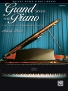 Grand Solos For Piano Book 6 by Bober Melody for Piano