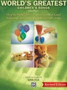 World's Greatest Children's Songs by - Fox Dan - for PVG Collection