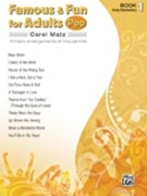 Famous & Fun For Adults Pop Bk 1 by - Matz Carol - for Piano Collection (Book 1)