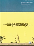 Jackson Browne: The Pretender by Browne Jackson Jackson Browne for Piano/Vocal