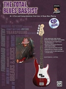 Total Blues Bassist by Liston Matthew for Elec Bass