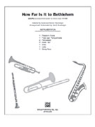 How Far Is It To Bethlehem by Huntsinger David - Huntsinger David - for Instrumental Parts
