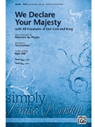 We Declare Your Majesty by du Plessis Malcolm - Fettke Tom - for SATB