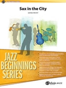 Sax In The City by Vincent George for Jazz Ensemble