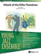 Attack Of The Killer Tomatoes by Debello John - Ford Ralph - for Jazz Ensemble