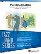 Pure Imagination by Bricusse and Newley - Skeffington Craig - for Jazz Ensemble