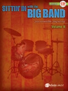 Sittin' In With The Big Band Volume 2 for Drum Set (Vol 2)