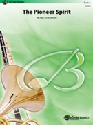 Pioneer Spirit by Story Michael for Concert Band