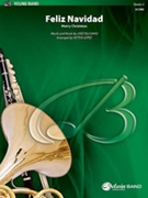 Feliz Navidad by Feliciano Jose - Lopez Victor - Jose Feliciano for Concert Band