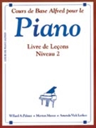 Alfred's Basic Piano Course: French Edition Lesson Book 2 by Palmer Willard A for Piano