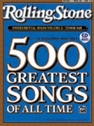Rolling Stone 500 Greatest Songs Volume 2 for Tenor Sax (Vol 2)