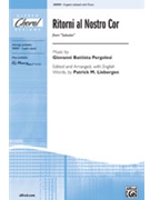 Ritorni Al Nostro Cor From Salustia by Pergolesi Giovanni Battista - Liebergen Patrick M - for 3-Part Mixed