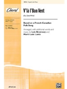 V'la L'bon Vent (Go Good Wind) by Lantz Marti Lunn - Lois Brownsey; Marti - for 2-Part