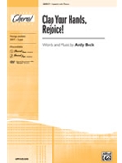 Clap Your Hands Rejoice by Beck Andy for 2-Part