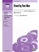 Stand By Your Man by Wynette Tammy - Althouse Jay - for SSA