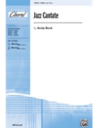 Jazz Cantate by Beck Andy for SAB and Piano