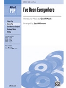 I've Been Everywhere by Mack Geoff - Althouse Jay - for SAB and Piano