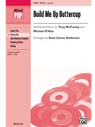 Build Me Up Buttercup by McCauley and D'Abo - Anderson Sean - for SATB