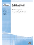 Ezekiel & David by - Albrecht Sally K - for 3-Part Mixed