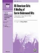 All-american Girls: A Medley Of by Underwood Carrie - Gilpin Greg - for SSA