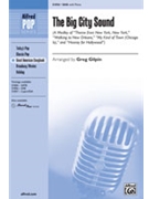 Big City Sound - (Medley) by - Gilpin Greg - for SAB and Piano