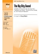 Big City Sound by - Gilpin Greg - for SSA (Opt 2pt)
