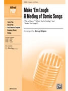 Make 'em Laugh: A Medley Of Comic Songs by - Gilpin Greg - for 2-Part