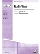 Rise Up Winter by Patterson Mark for SSA