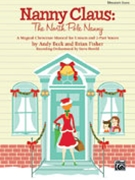 Nanny Claus: The North Pole Nanny by Beck and Fisher - Herold Steve - for Teacher Book
