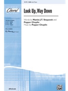 Look Up Way Down by Stepanek and Choplin - Choplin Pepper - for SAB