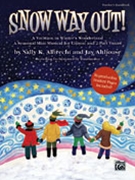 Snow Way Out by Albrecht and Althouse - Tim Hayden - for Teacher Book (Bk/enhanced Cd/repro)