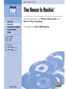 House Is Rockin' by Bramhall and Vaughan - Billingsley Alan - for SAB