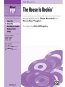 House Is Rockin' by Bramhall and Vaughan - Billingsley Alan - for SSA