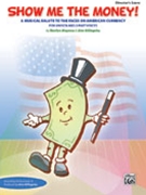 Show Me The Money by Magness Marilyn and B for Teacher Book