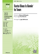 Santa Claus Is Comin' To Town by Coots J Fred - Althouse Jay - for TBB
