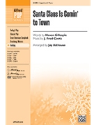 Santa Claus Is Comin' To Town by Coots J Fred - Althouse Jay - for 2-Part