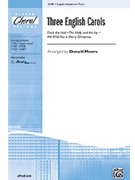 3 English Carols by - Moore Donald - for 3-Part Mixed