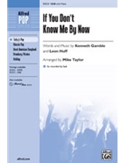 If You Don't Know Me By Now by Gamble Kenneth - Taylor Mike - for SAB and Piano