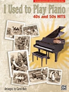 I Used To Play Piano by - Matz Carol - for Piano Collection (40's And 50's Hits)