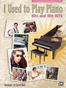 I Used To Play Piano by - Matz Carol - for Piano Collection (80's And 90's Hits)