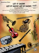 Let It Snow Let It Snow Let It Snow by Styne Jule - Custer Calvin - for Sax Quintet W