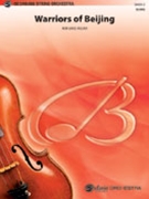 Warriors Of Beijing by Grice Rob for String Orchestra
